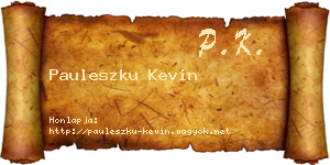 Pauleszku Kevin névjegykártya